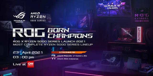 ROG Born Champions Hadirkan Jajaran Laptop ROG Ditenagai AMD Ryzen 5000 Mobile Series