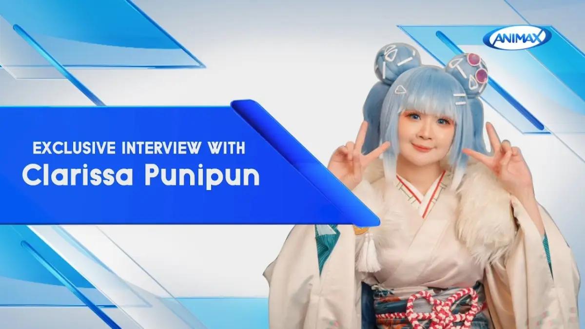 Clarissa Punipun. (Sumber; Animax Asia)