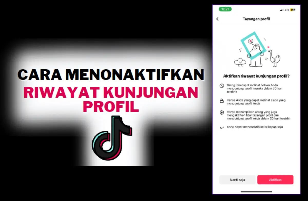 Nonaktifkan riwayat kunjungan profil TikTok (FOTO: Indogamers)