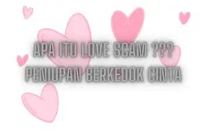 Love Scam, penipuan berkedok cinta (FOTO: Indogamers)