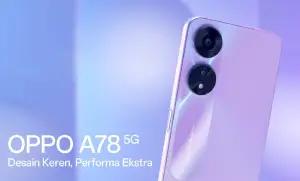 OPPO A78 5G (Foto: YouTube/Oppo Indonesia)