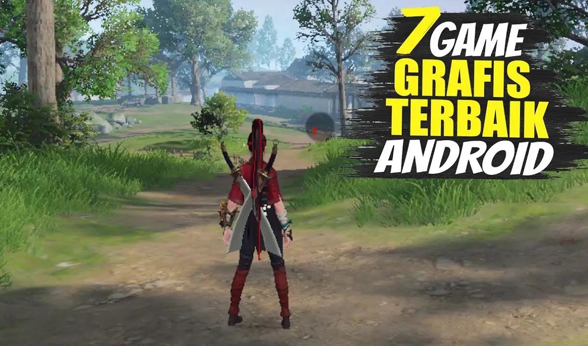 Game Mobile Android Grafik Terbaik (Foto: YouTube/Daftar Game ID)