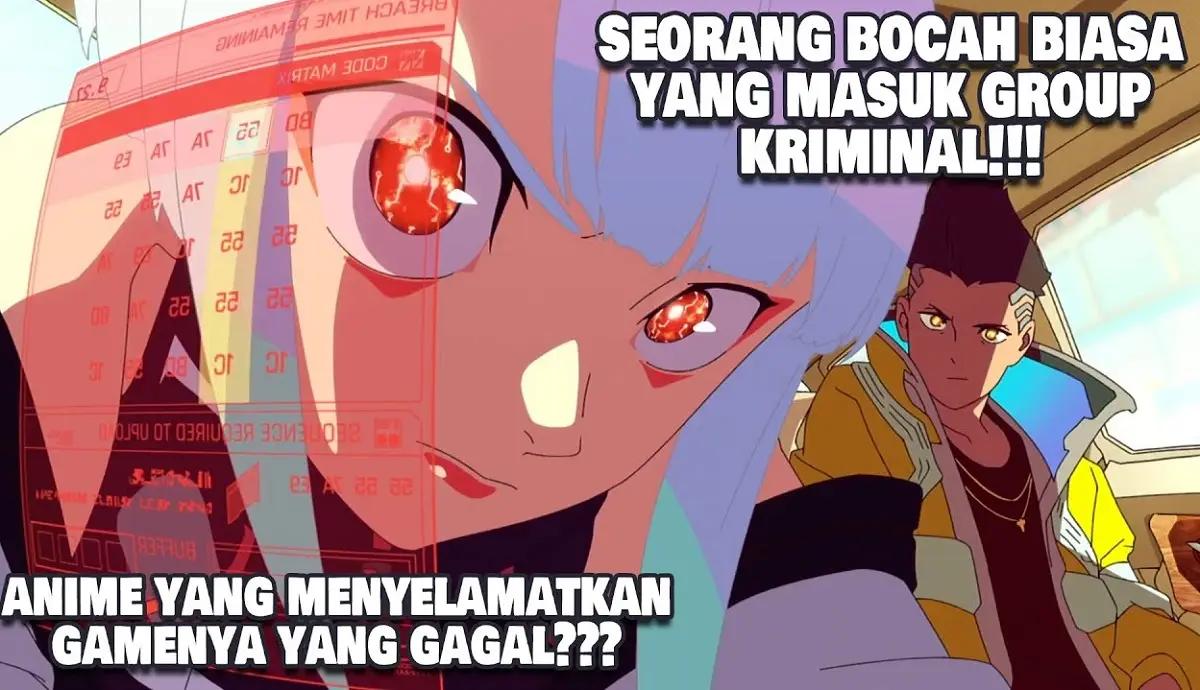 Cyberpunk anime, Cyberpunk: Edgerunners (Foto: YouTube/Lounge Video)