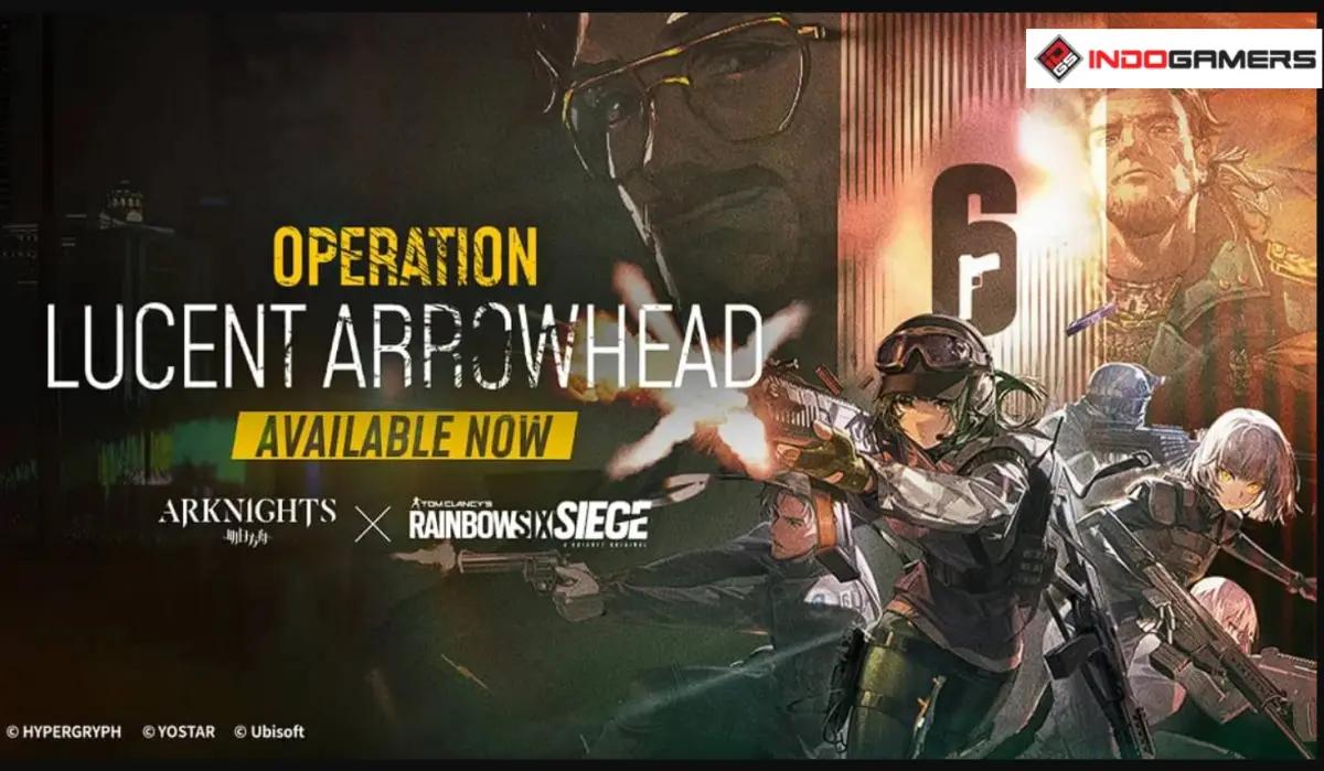 10 Hal Menarik dari Event Operation Lucent Arrowhead di Arknights, Kolaborasi dengan Tom Clancy’s Rainbow Six Siege!  (FOTO: Yostar Games)