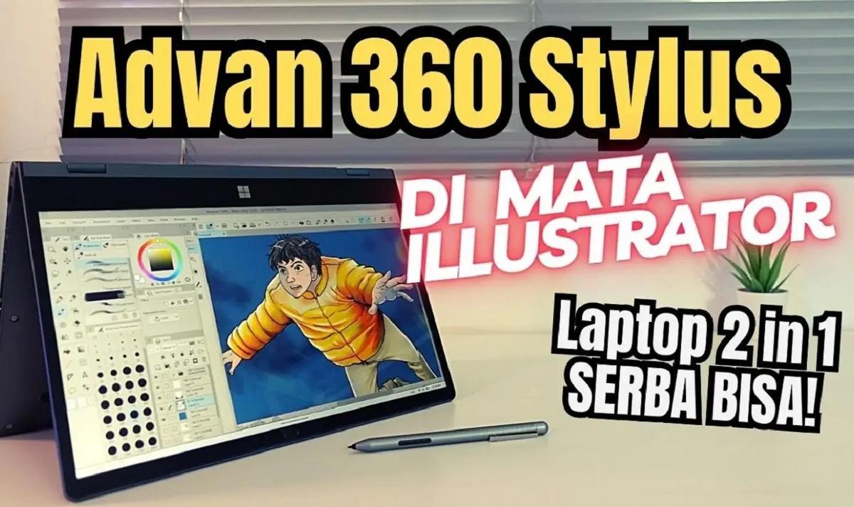 Laptop Advan 360 Stylus (Foto:  YouTube/Mike Kanvas)