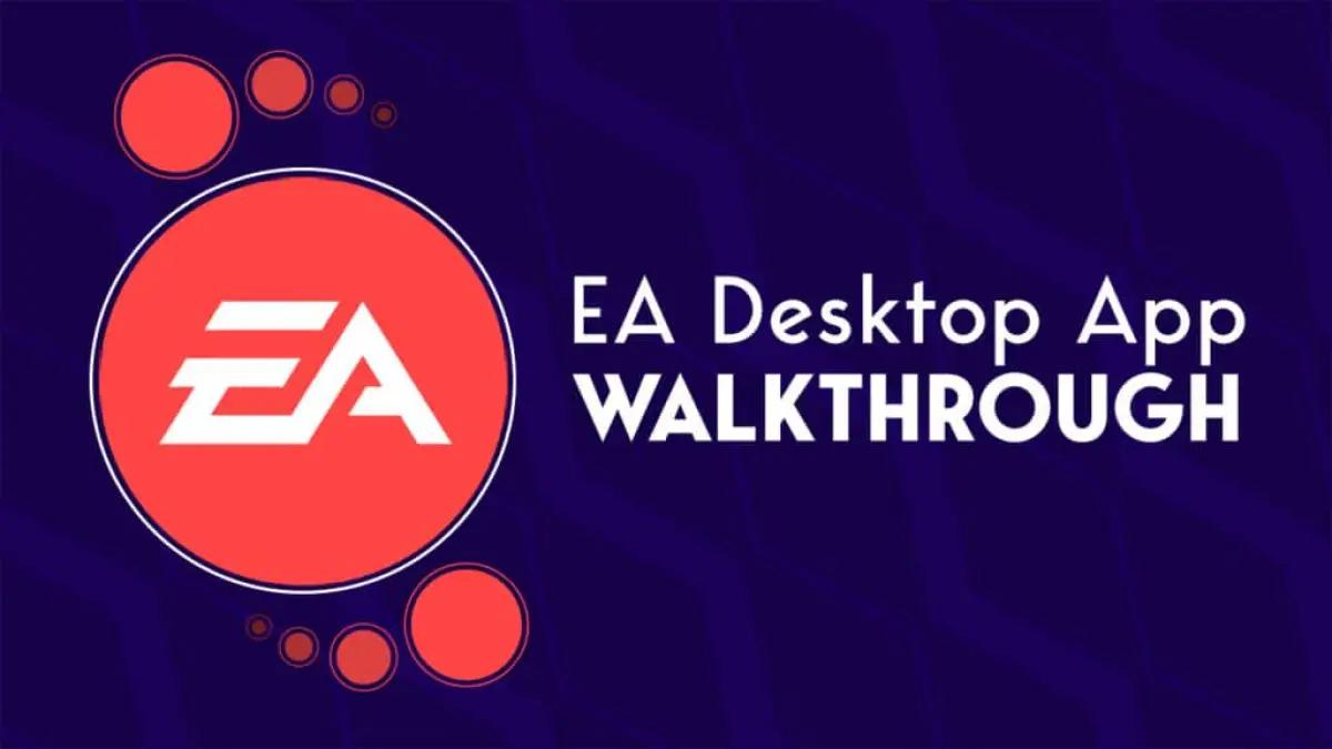 EA Desktop App. (Sumber: EA)