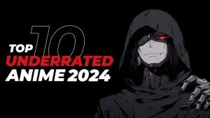 10 Anime Underrated 2024 yang Pasti Belum Kamu Tonton!(FOTO: Youtube Desiotaku)