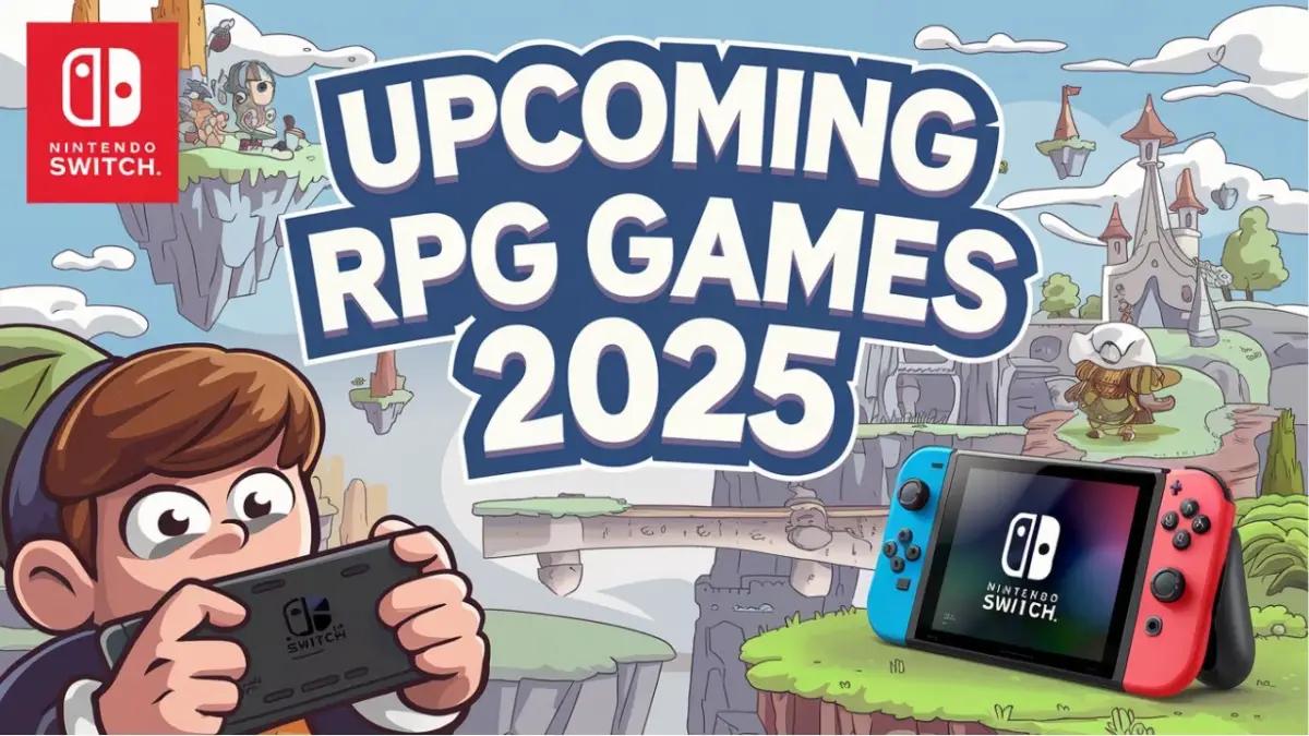 Daftar RPG Paling Ditunggu di Nintendo Switch Tahun 2025(FOTO: Youtube Gameskey)