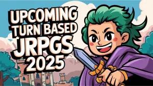 Game JRPG Turn Based Terbaru 2025, Dari Petualangan Lintas Waktu hingga Dunia Sihir!(FOTO: Youtube Gameskeys)