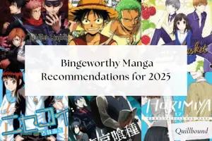 Rekomendasi 25 Manga yang Harus Masuk ke Reading List Kamu di 2025(FOTO: quilbond.com)