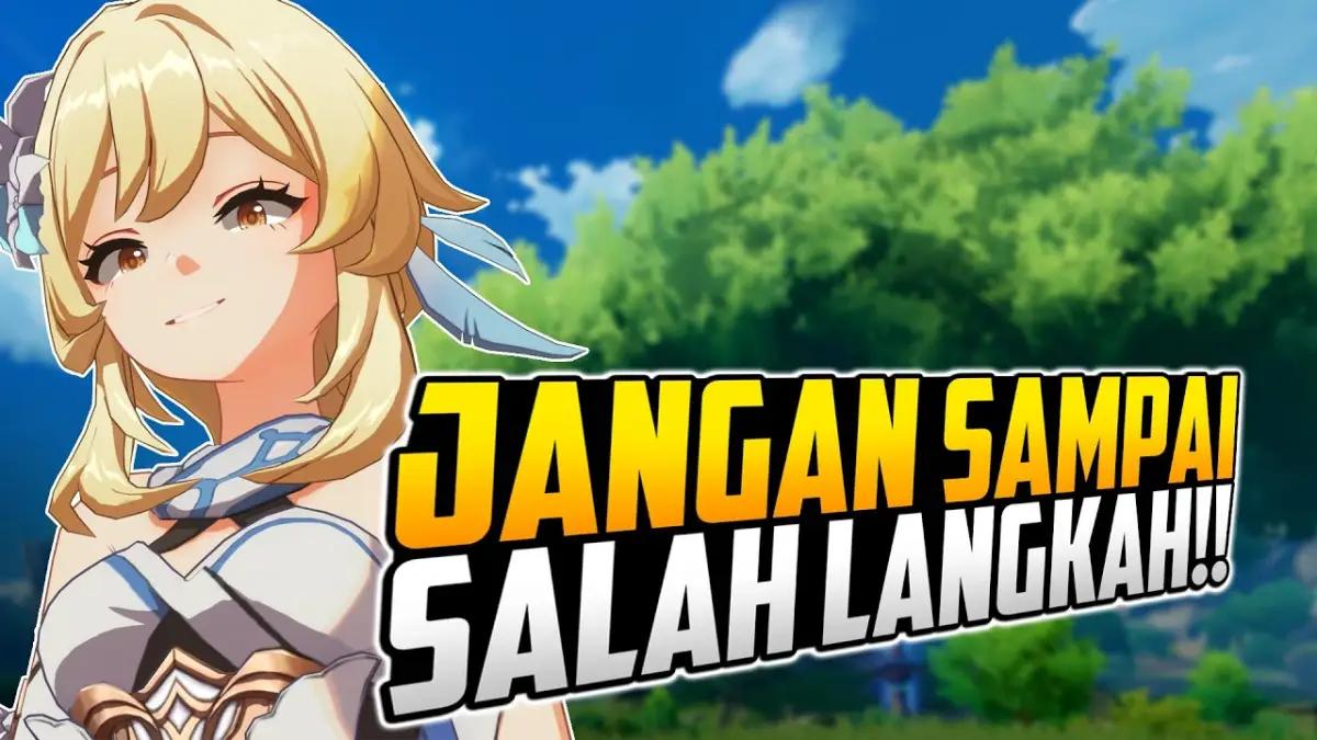 10 Tips Jitu Buat Pemula Genshin Impact Biar Nggak Nyesal di Masa Depan!(FOTO: Oktye Porkchop)