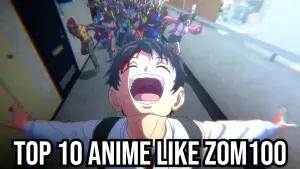 10 Rekomendasi Anime Keren Mirip Zom 100 Buat Kamu yang Suka Petualangan Seru!(FOTO: Anime Town)