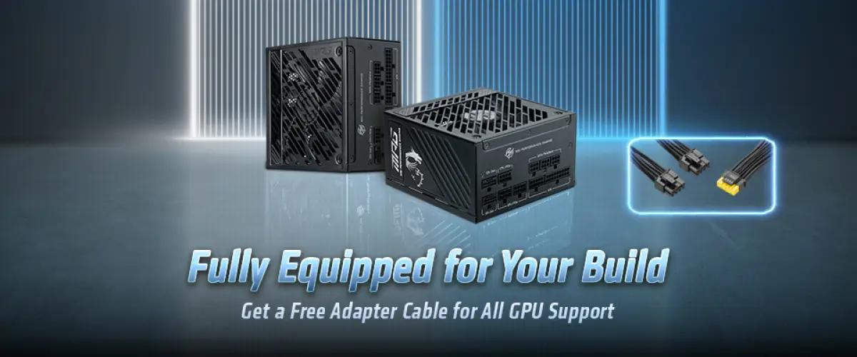 Dapatkan Kabel Adapter GPU Gratis! Upgrade PSU-mu dengan MSI Sekarang(FOTO: MSI)