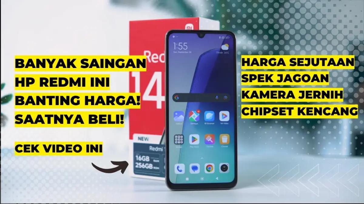 Turun Harga Gila-Gilaan! Ini 5 HP Redmi Spek Dewa 2025 yang Sekarang Harganya Makin Murah!(FOTO: Ponsel Heboh)