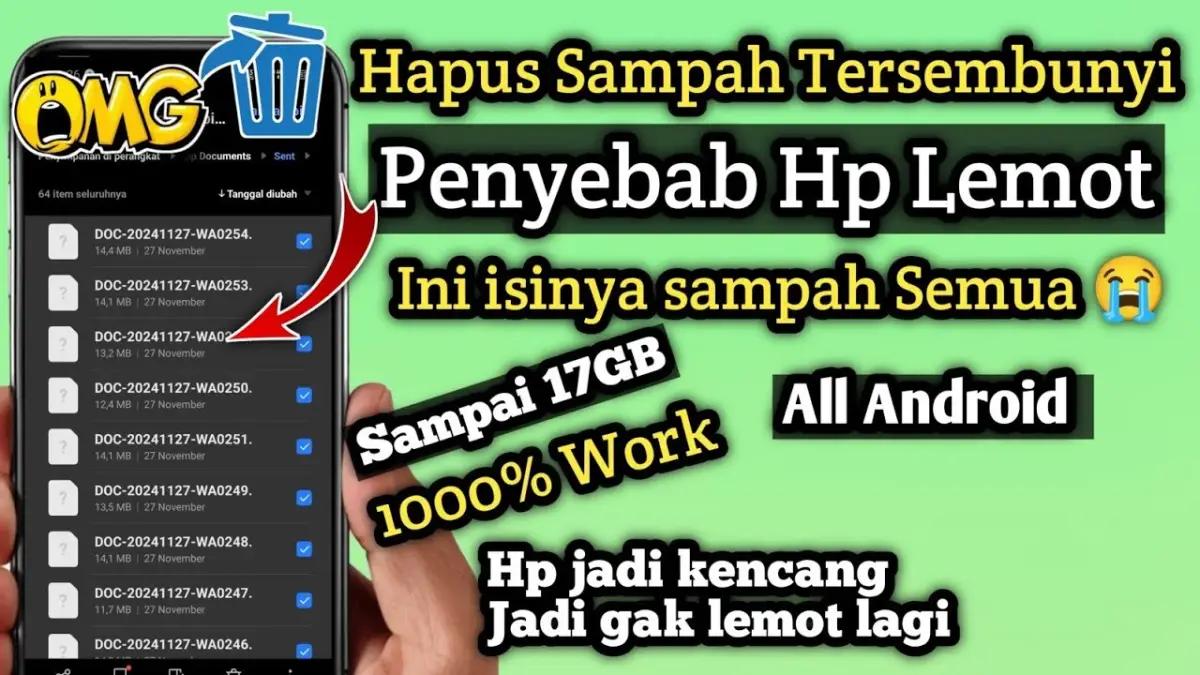 Cara Ampuh Buang File Sampah Tersembunyi Biar HP Nggak Lemot Lagi (FOTO: YouTube/Seribu Cara)