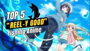 7 Anime Fishing yang Bikin Kamu Ngomong Apa Ikan!? Kok Bisa Keren Tapi Jarang Orang Tahu?(FOTO: Anime Everything)