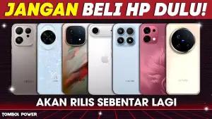 STOP BELI HP DULU! Ini Dia 7 Calon HP Flagship Dewa yang Siap Hancurkan Akhir Tahun 2025!(FOTO: Tombol Power)