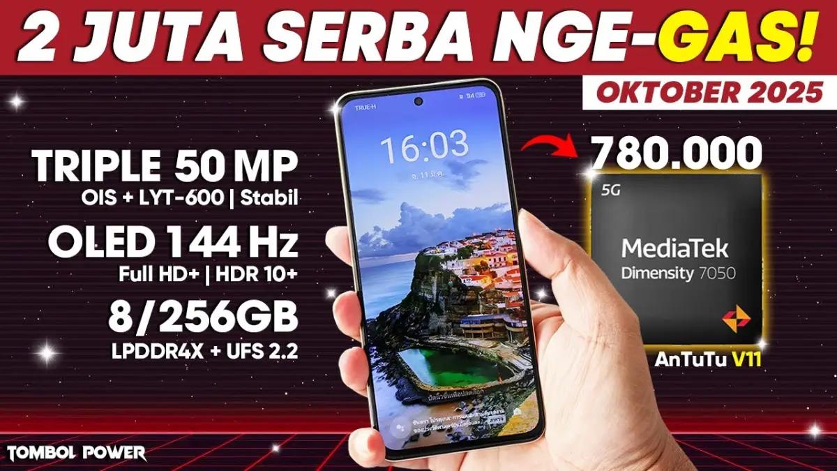 Spek Kenceng, Kamera Gak Goyang! Ini 7 Pilihan HP All-Rounder 2 Jutaan Terbaik 2025(FOTO: Tombol Power)