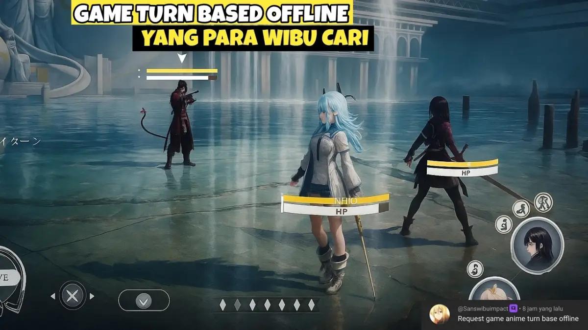 Gak Perlu Kuota! 11 Game Anime Turn-Based Terbaik di Android, Bisa Main Offline Sepanjang 2025 (FOTO: channel kita-kita)