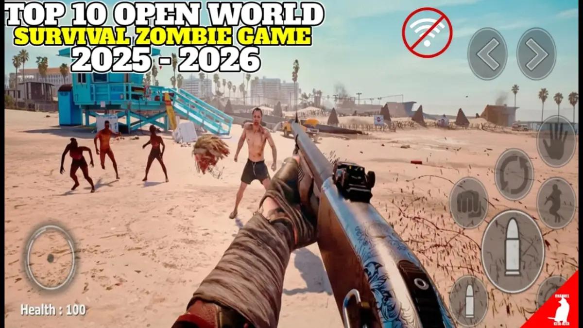 DUNIANYA LUAS BANGET! 10 Game Zombie OFFLINE Open World Paling Seru 2025-2026(FOTO: channel kita-kita)