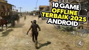 Rekomendasi 10 Game Offline Android Terbaik Sepanjang Tahun 2025 Pilihan Editor, Dari Horor Mencekam hingga Simulator Truk Indonesia!(FOTO: Daftar Game ID)