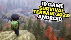 Wajib Dicoba! Inilah 10 Game Survival Terbaik di Android Sepanjang Tahun 2025 (FOTO: Daftar Game ID)