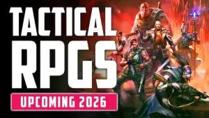 Asah Otak! Ini 6 Game Tactical/Strategy RPG Terbaru 2026 yang Paling Mantap & Wajib Kamu Nantikan!(FOTO: Joel RPG)
