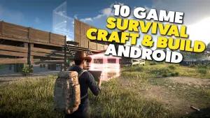 Kreativitas Tanpa Batas! 10 Game Survival Craft dan Build Terbaik Android 2026(FOTO: Daftar Game ID)