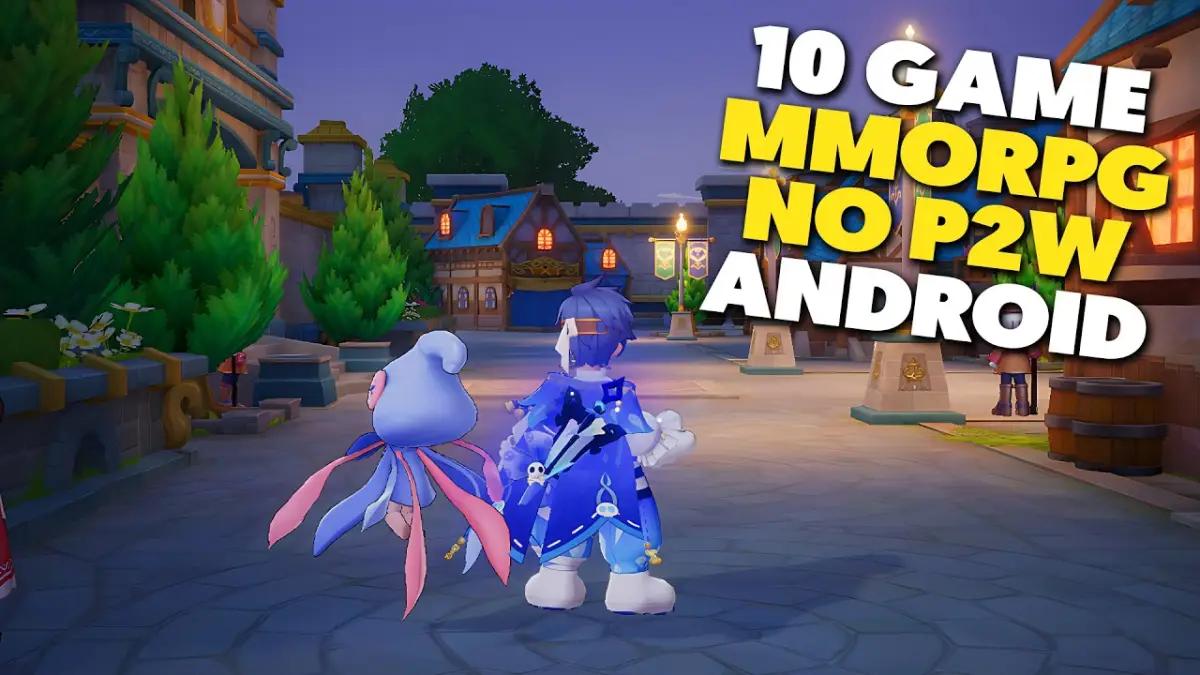 Gak Perlu Sultan! 7 Game MMORPG Android Terbaik 2026 yang Tidak Pay-to-Win(FOTO: Daftar Game ID)