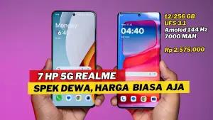 Gak Ada Obat, 7 HP Realme 5G Termurah dan Terbaik di Tahun 2026(FOTO: DenzhoPro)