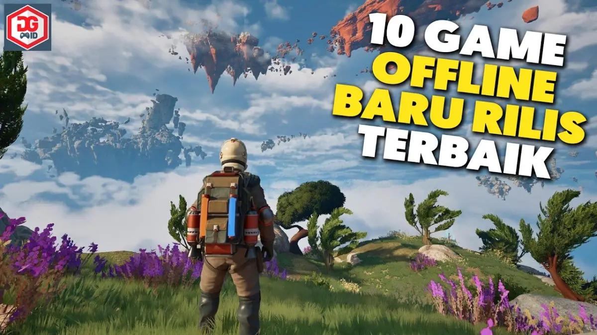10 Game Android Offline Terbaru 2026, Seru Tanpa Kuota!(FOTO: Daftar Game ID)