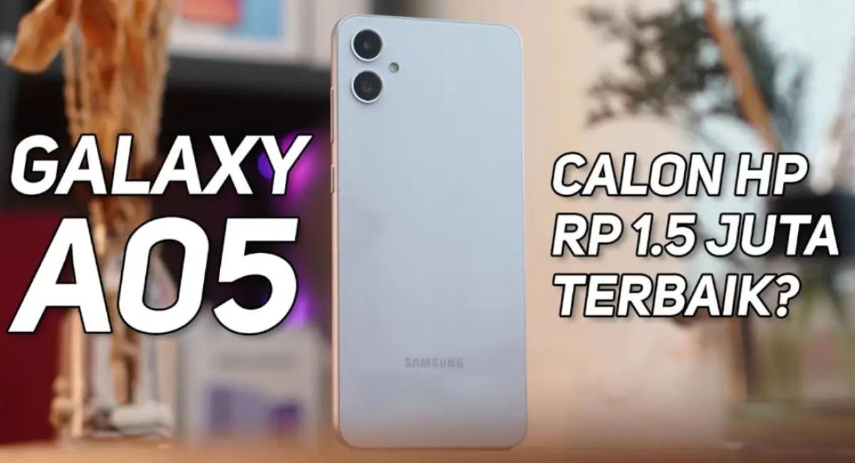 Rekomendasi HP Samsung 1 Jutaan Terbaik 2026, Galaxy A05 Punya Fitur RAM hingga 12 GB(FOTO: Istimewa)