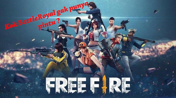 Alesan Logis Mengapa Free Fire Tidak Mempunyai Pintu