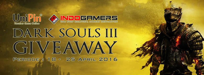 Unipin dan Indogamers Bagi-bagi Game Hardcore Dark Souls III Gratis!