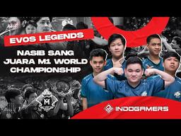 Nasib Pemain EVOS Legends Usai Juara M1 World Championship!