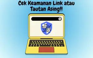 Cek keamanan link atau tautan asing (FOTO: Indogamers)