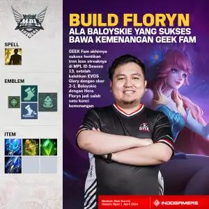Build Floryn ala Baloyskie yang Sukses Bawa Kemenangan GEEK Fam (FOTO: Schnix)