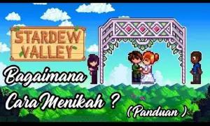 Menikah di Game Stardew Valley (FOTO: YouTube/CiteLate Official)