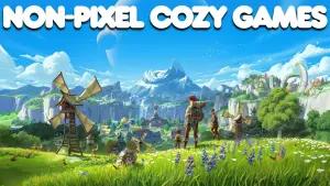Nyaman di Mata! 10 Game Cozy Tanpa Pixel Art Terbaik 2026(FOTO: Games Puff)