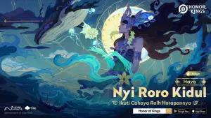 Honor of Kings Ramadan hadirkan Skin Nyi Roro Kidul untuk hero Haya dan rangkaian event menarik lainnya (FOTO: Dok.honorofkings)